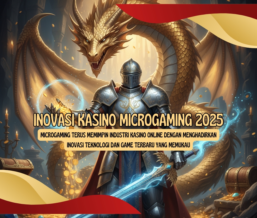 Inovasi Kasino Microgaming 2025